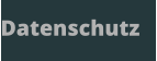 Datenschutz